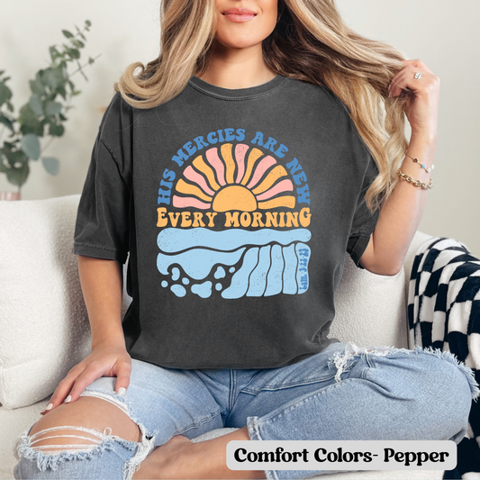 His Mercies Are New Every Morning- T-Shirt