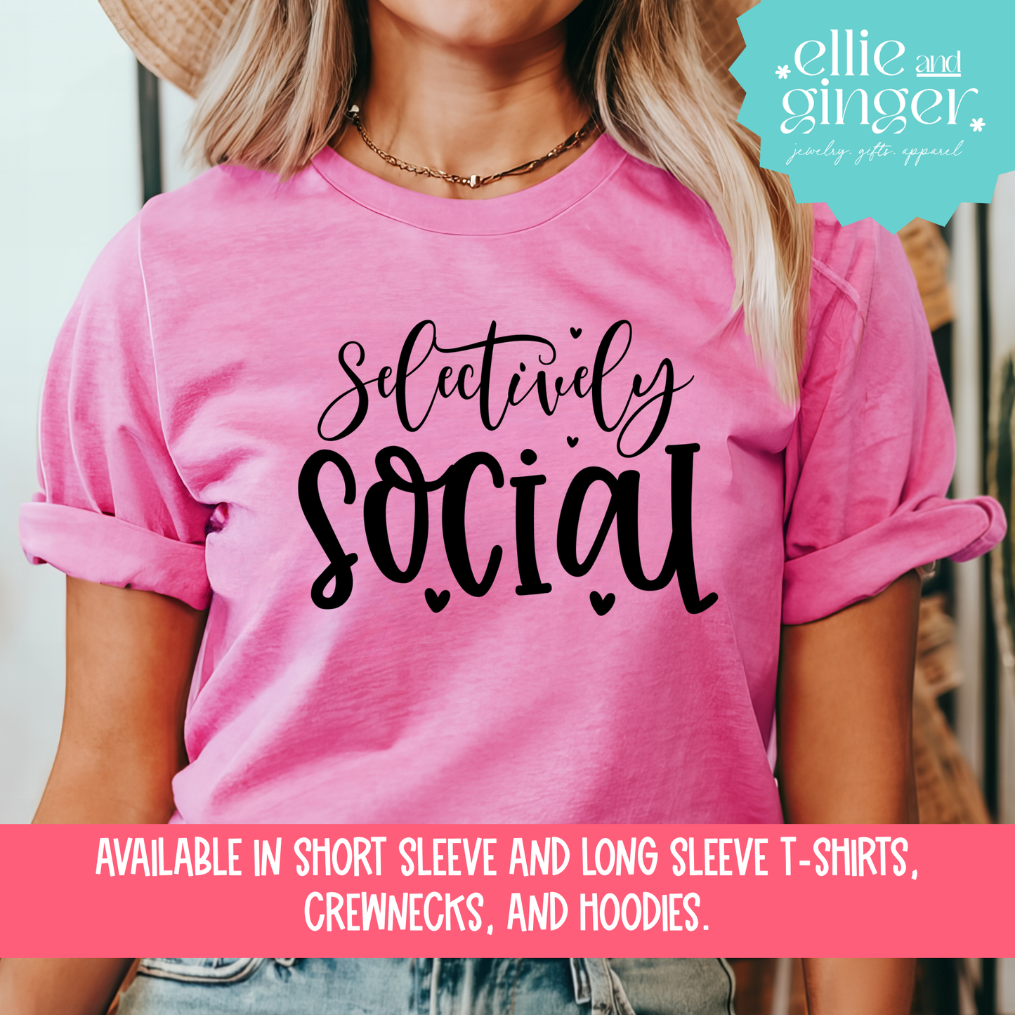 Selectively Social- Shirt, Crewneck, or Hoodie