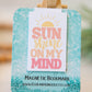 Magnetic Bookmark- Sunshine on My Mind