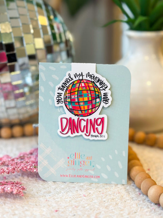 Magnetic Bookmark- Psalm 30:11, Mourning into Dancing Bible verse disco ball bookmark
