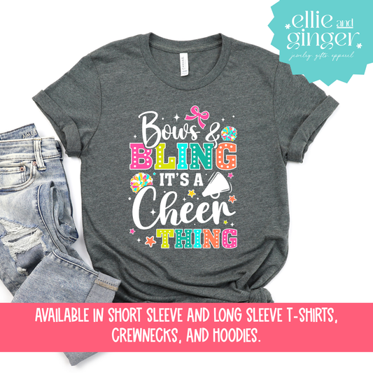 Bows and Bling It's a Cheer Thing- Shirt, Crewneck or Hoodie