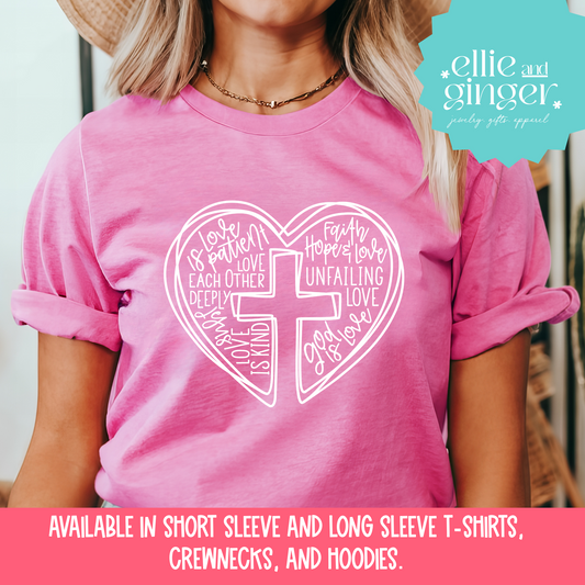 Love Is... 2 Corinthians 13- Shirt, Crewneck, or Hoodie