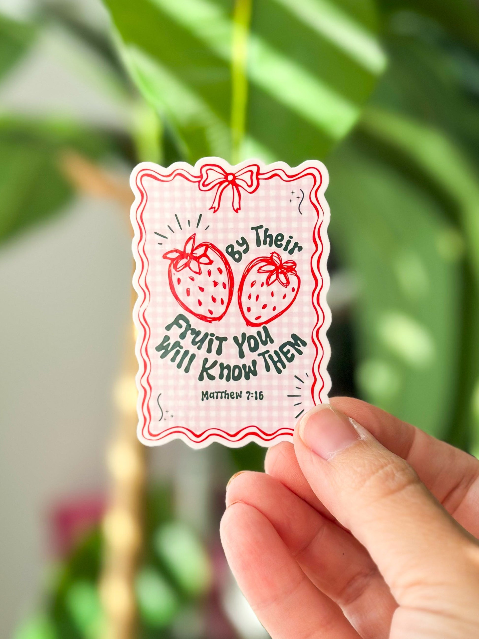 Sticker- Matthew 7:16, strawberries