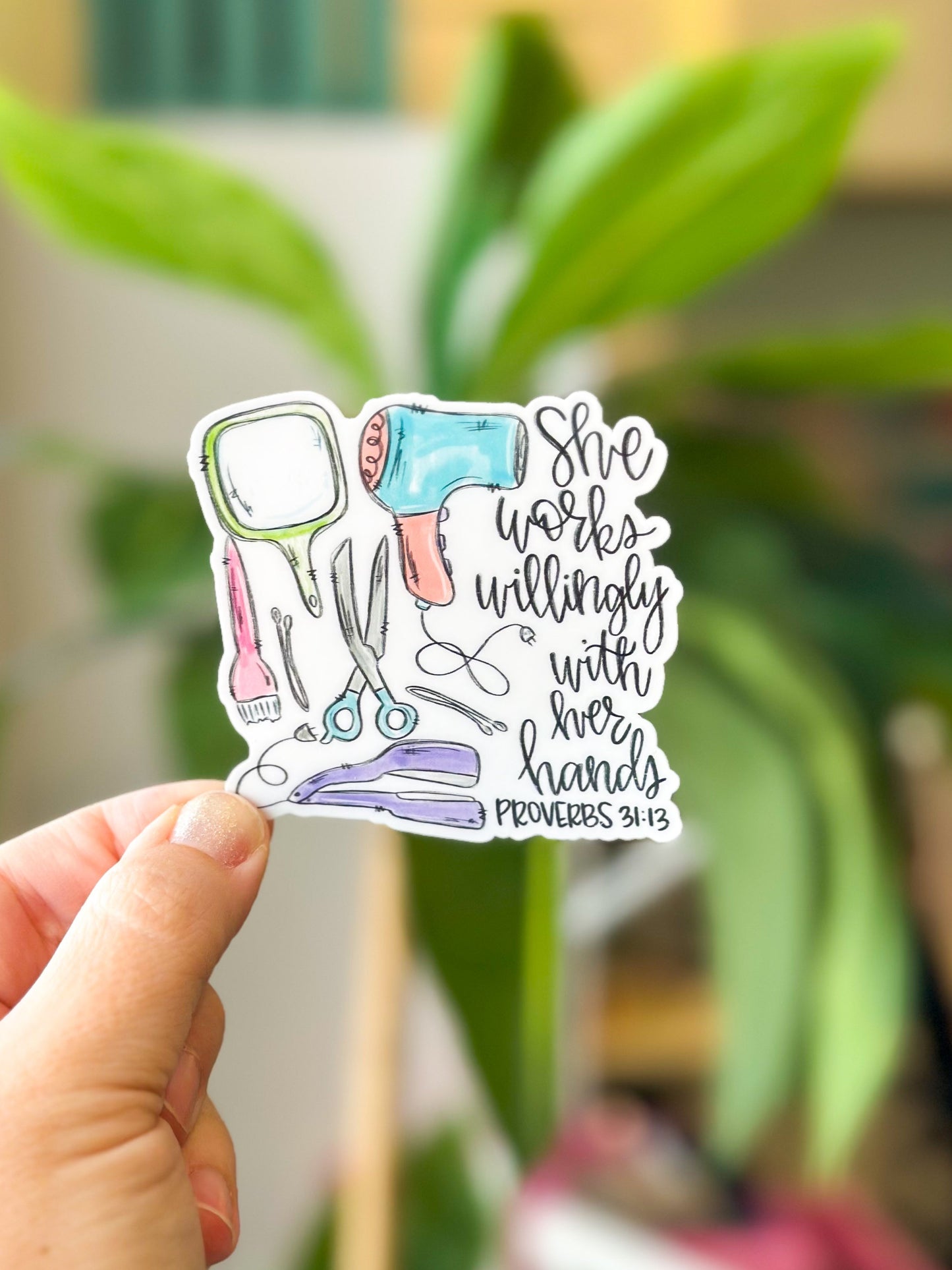 Sticker- Proverbs 31:13, hairstylist