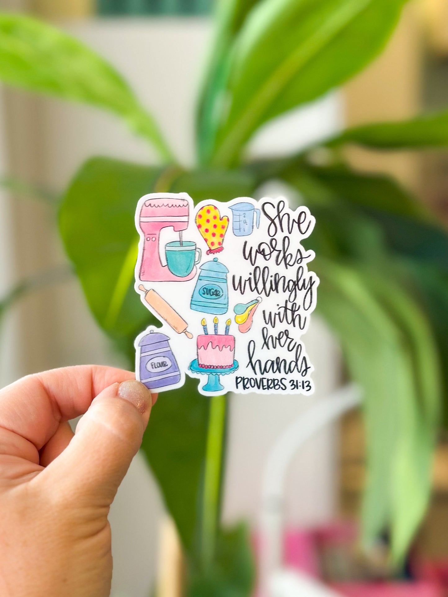 Sticker with Proverbs 31:13 for a baker