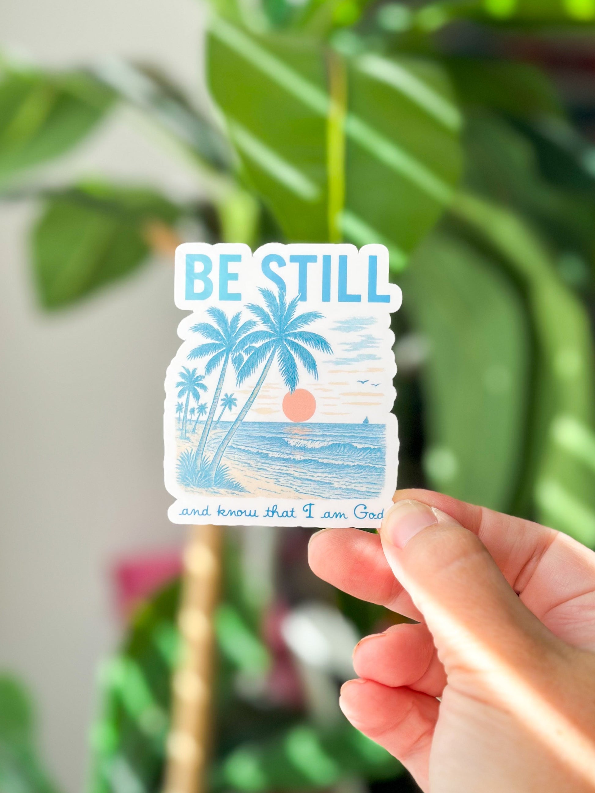 Sticker- Psalm 46:10, Be Still and Know