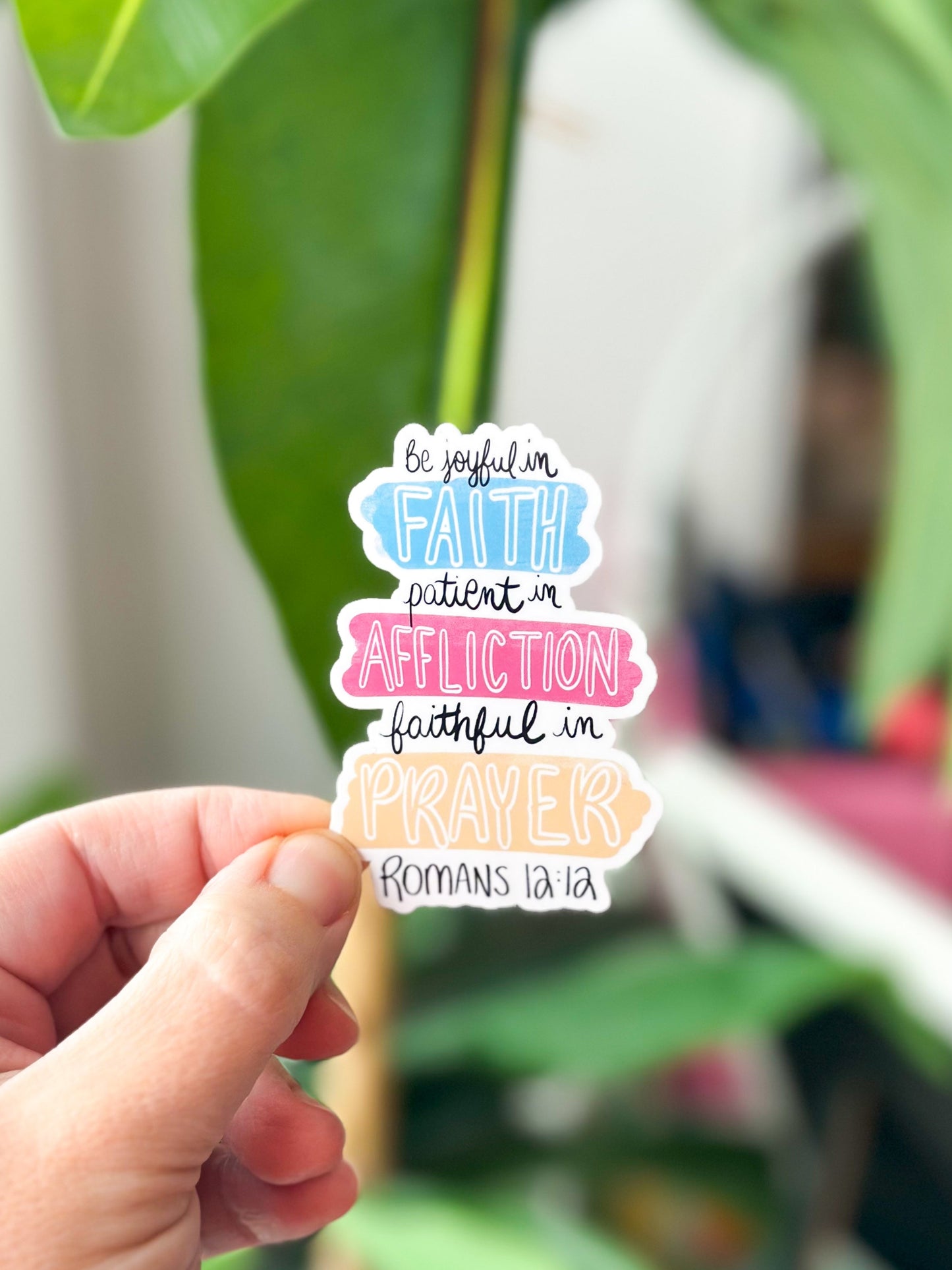Sticker- Romans 12:12