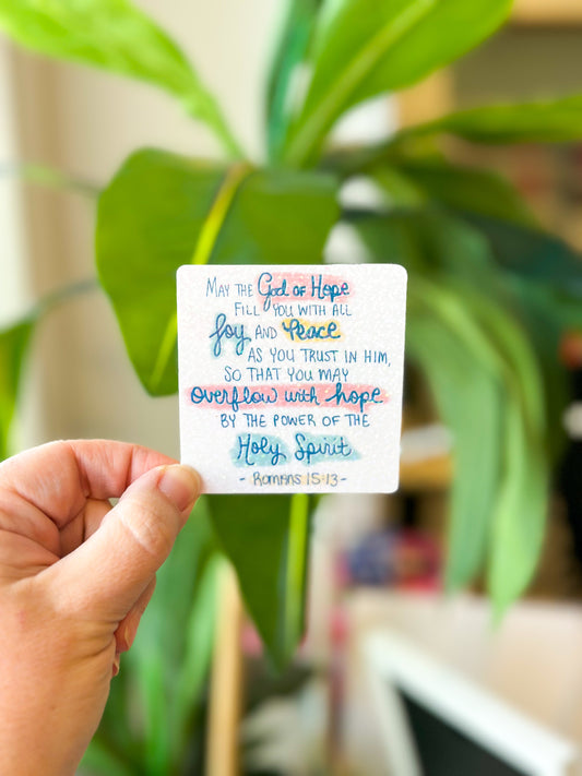 Sticker- Romans 15:13