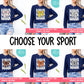 Mama Mama Mama Sports- Shirt, Crewneck or Hoodie